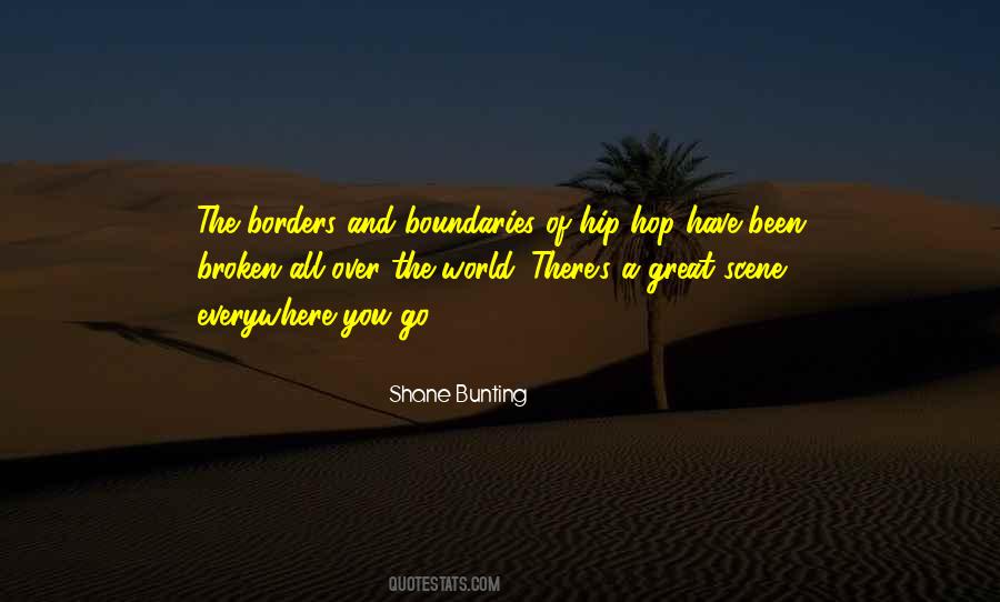 Shane Bunting Quotes #1554059