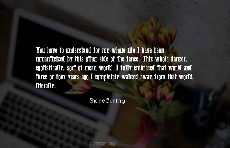 Shane Bunting Quotes #342768