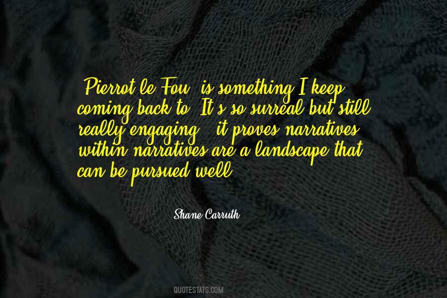 Shane Carruth Quotes #1297412