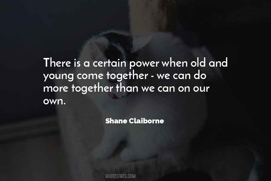 Shane Claiborne Quotes #1730578