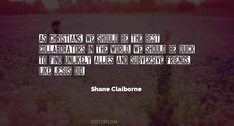 Shane Claiborne Quotes #2214