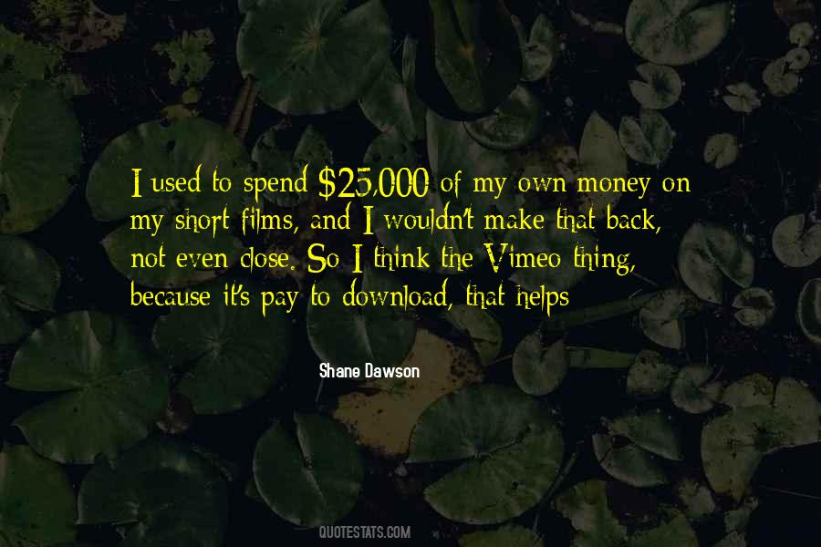 Shane Dawson Quotes #1026492