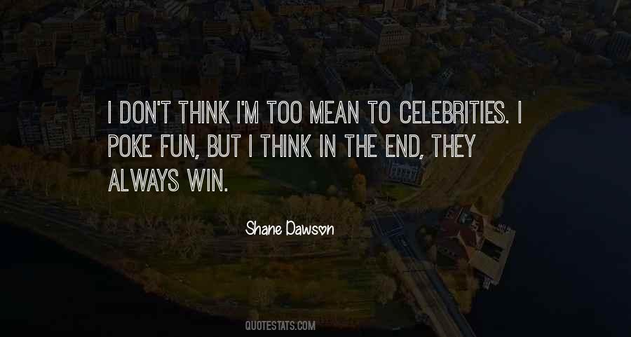 Shane Dawson Quotes #476871