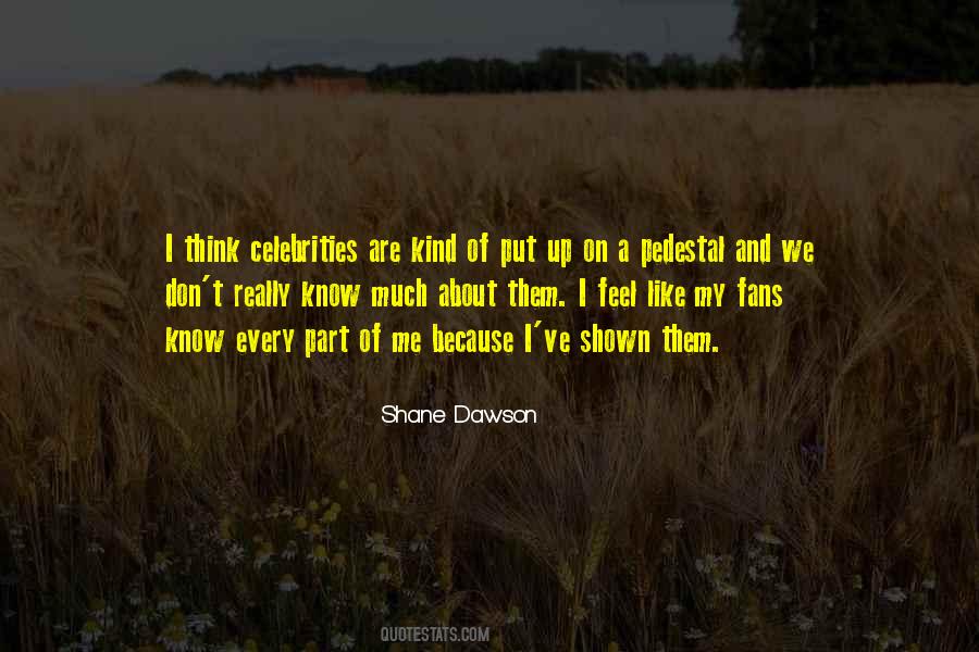 Shane Dawson Quotes #706472