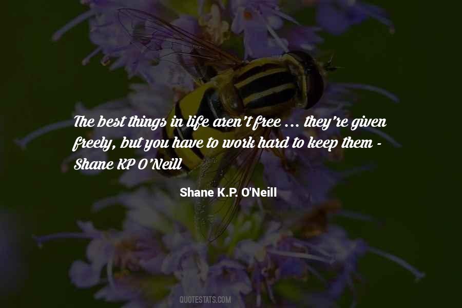 Shane K.P. O'Neill Quotes #851104