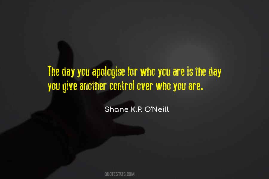 Shane K.P. O'Neill Quotes #869137