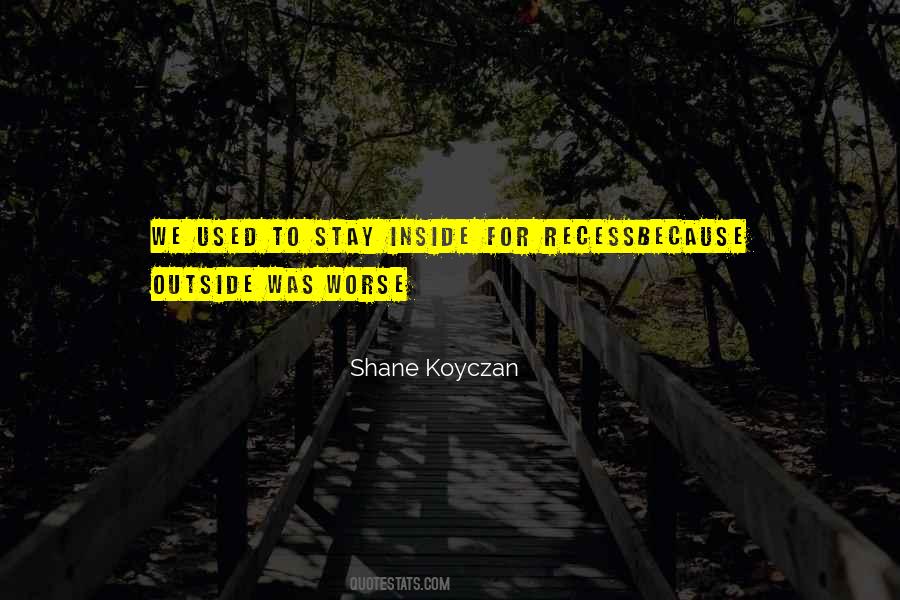 Shane Koyczan Quotes #1795683