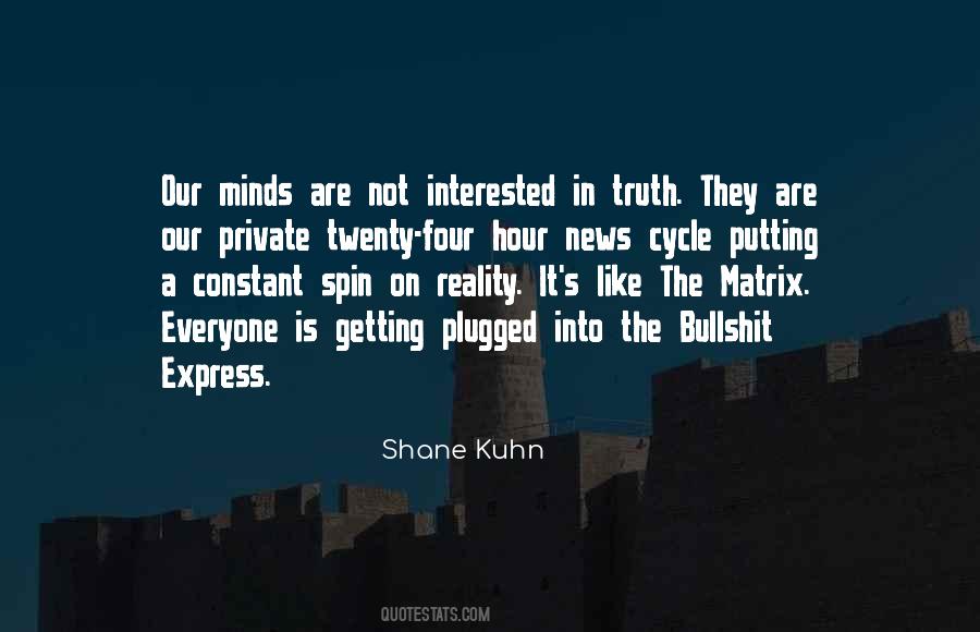 Shane Kuhn Quotes #1139753