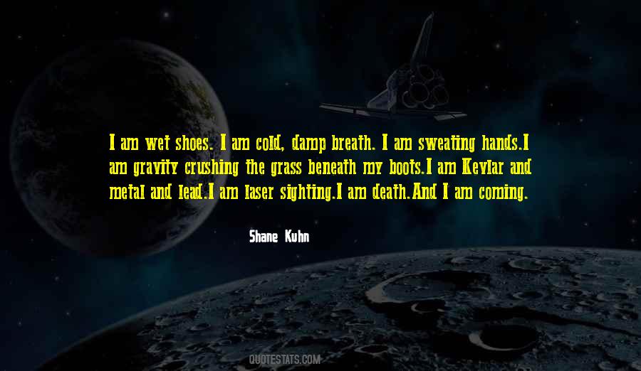 Shane Kuhn Quotes #782650