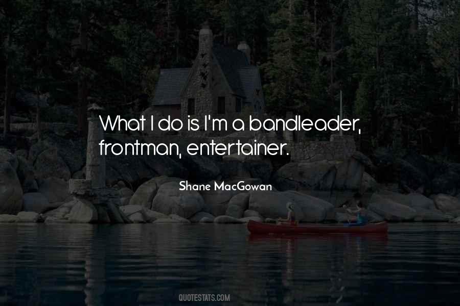Shane MacGowan Quotes #453867