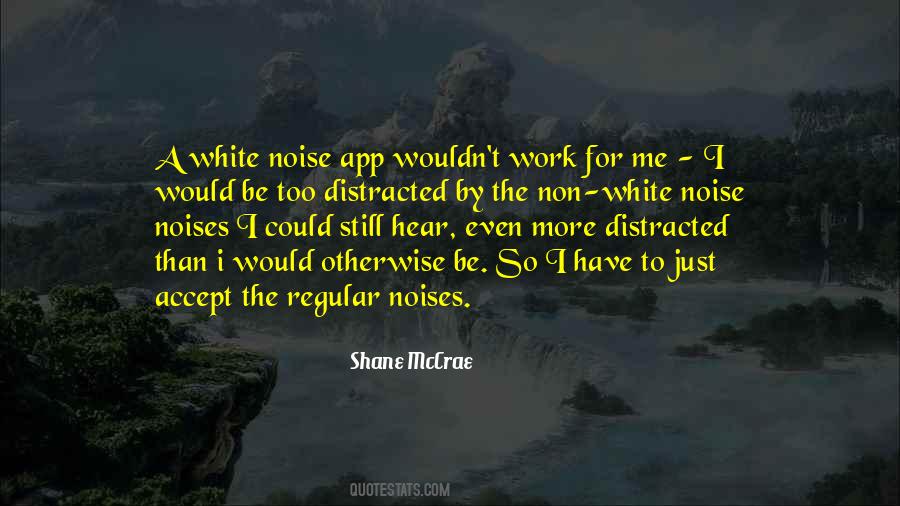 Shane McCrae Quotes #924262