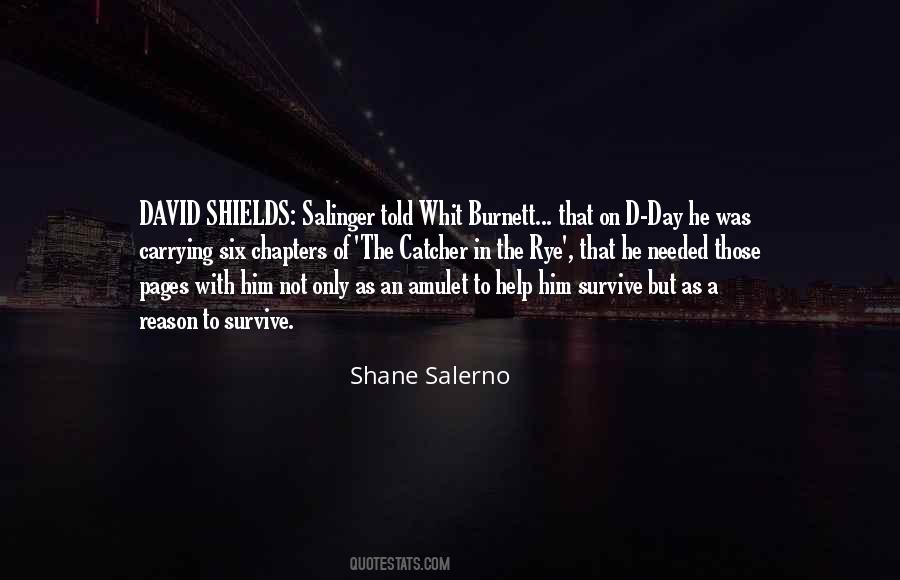 Shane Salerno Quotes #101919