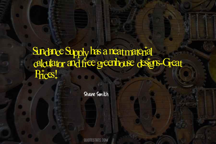 Shane Smith Quotes #1059238