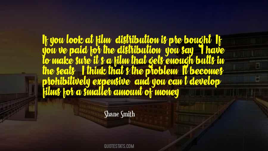 Shane Smith Quotes #845238