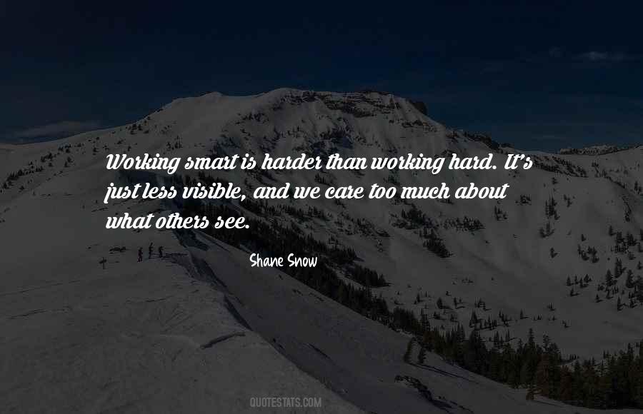 Shane Snow Quotes #408360