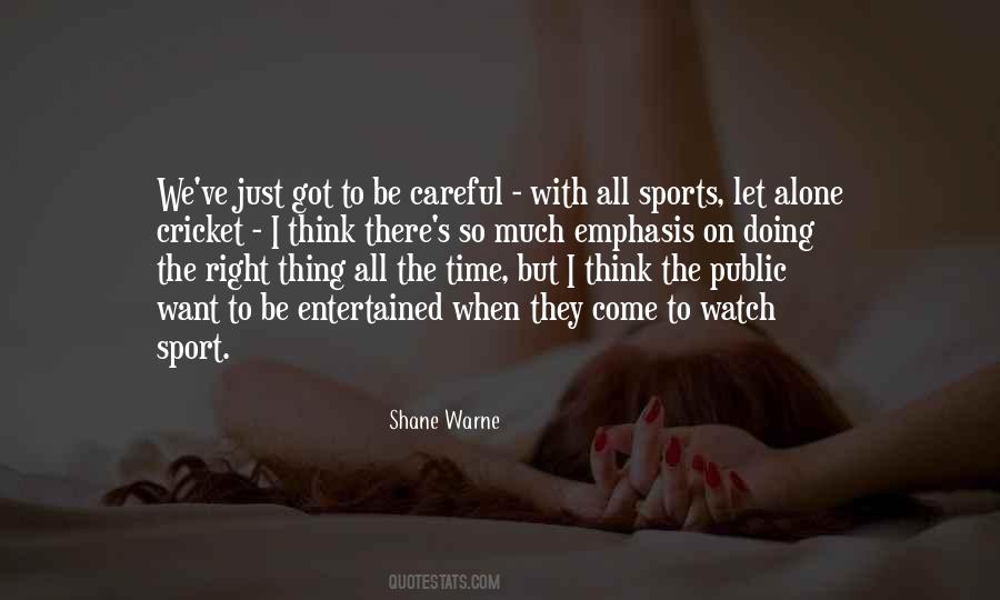 Shane Warne Quotes #1613450
