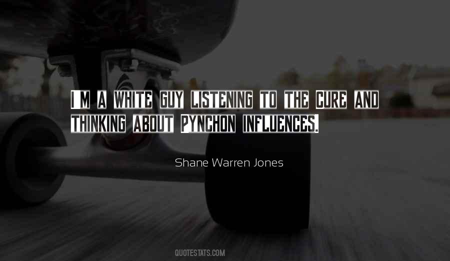 Shane Warren Jones Quotes #771019