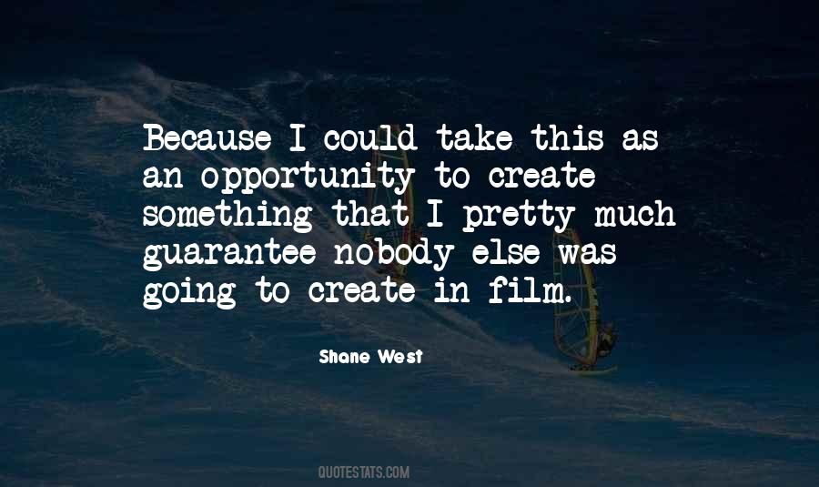 Shane West Quotes #175772