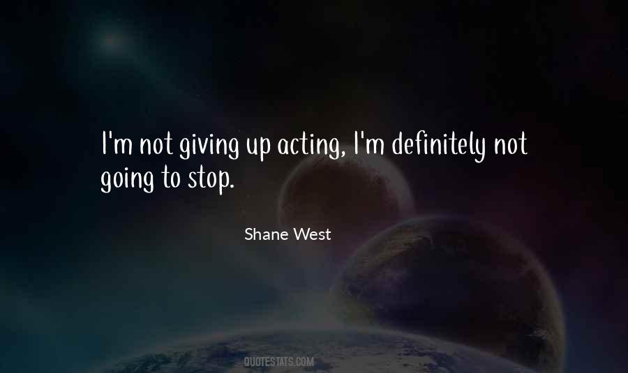 Shane West Quotes #212926