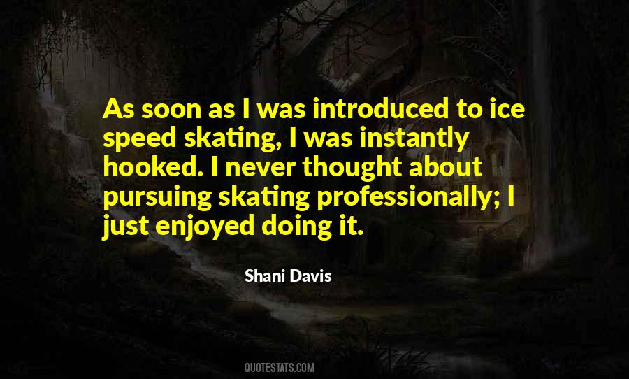 Shani Davis Quotes #866528