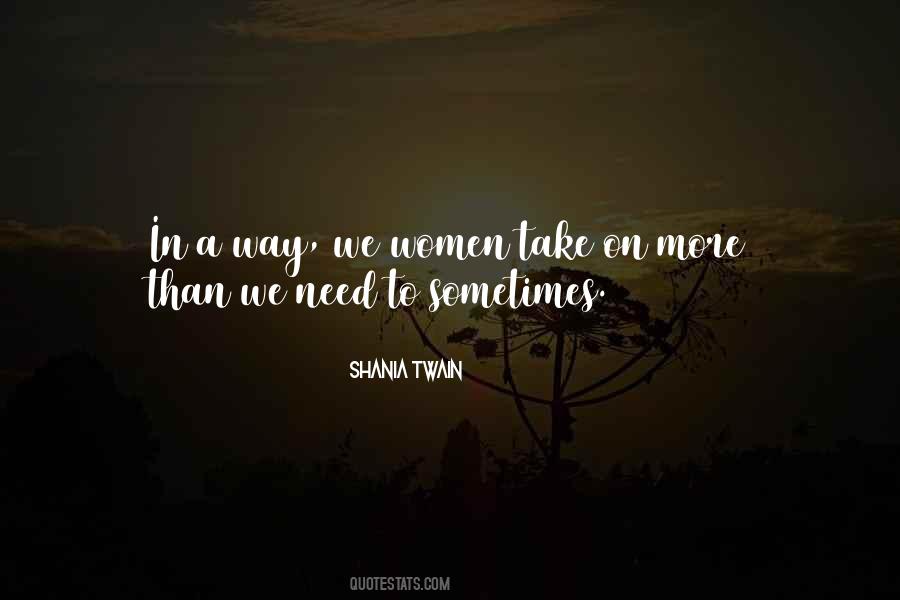 Shania Twain Quotes #1109343