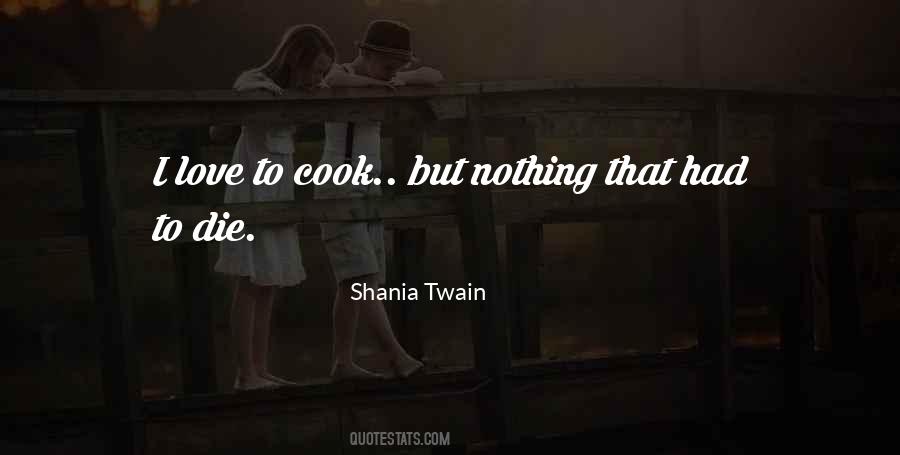 Shania Twain Quotes #724087