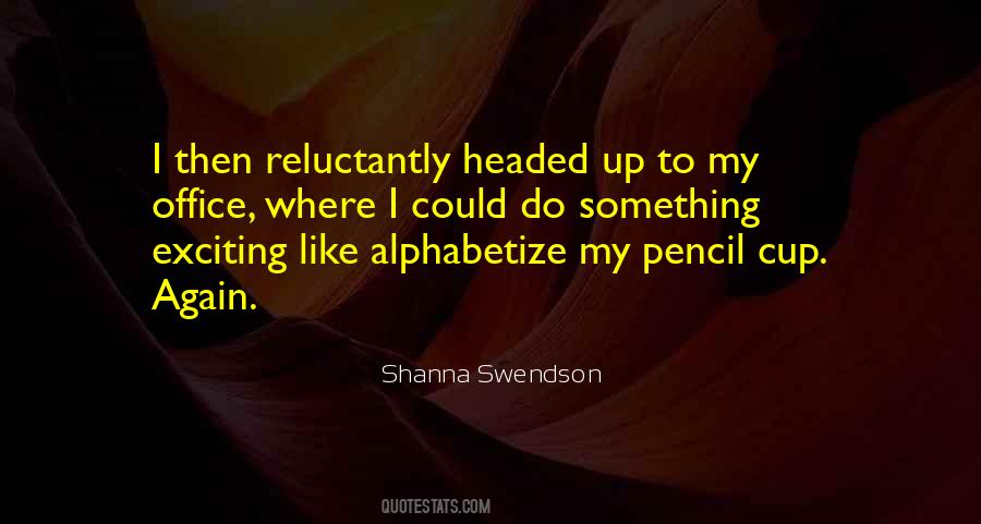 Shanna Swendson Quotes #838028