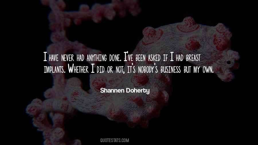 Shannen Doherty Quotes #1615422