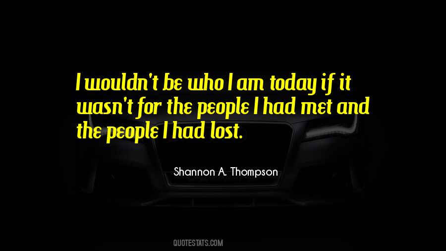 Shannon A. Thompson Quotes #1083344