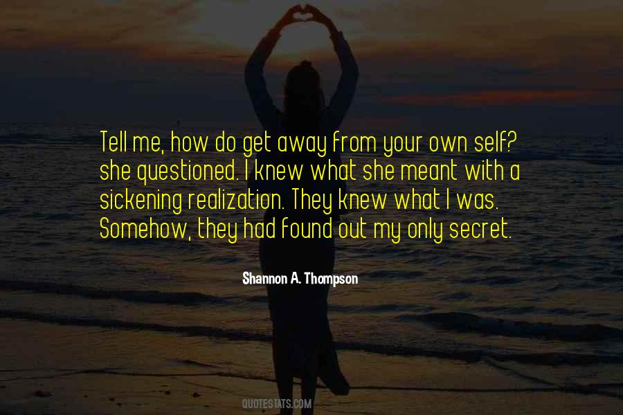 Shannon A. Thompson Quotes #1112082