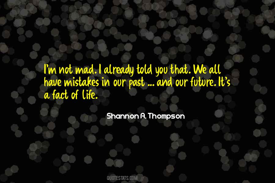 Shannon A. Thompson Quotes #1497592