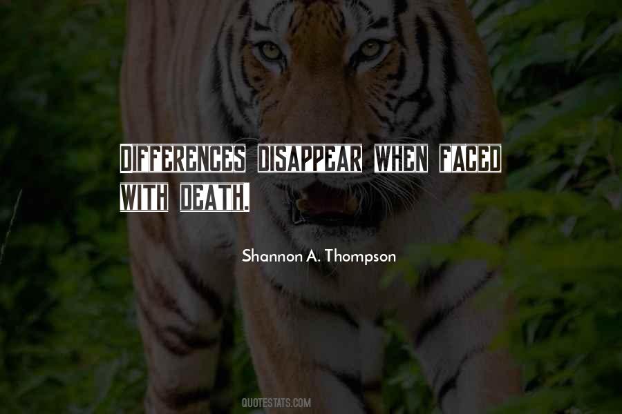 Shannon A. Thompson Quotes #1506545