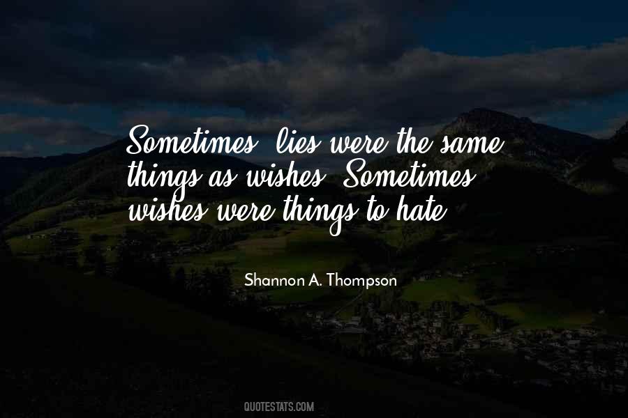 Shannon A. Thompson Quotes #1704811