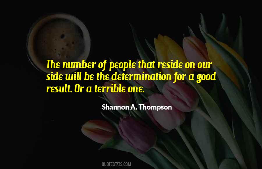 Shannon A. Thompson Quotes #1826044