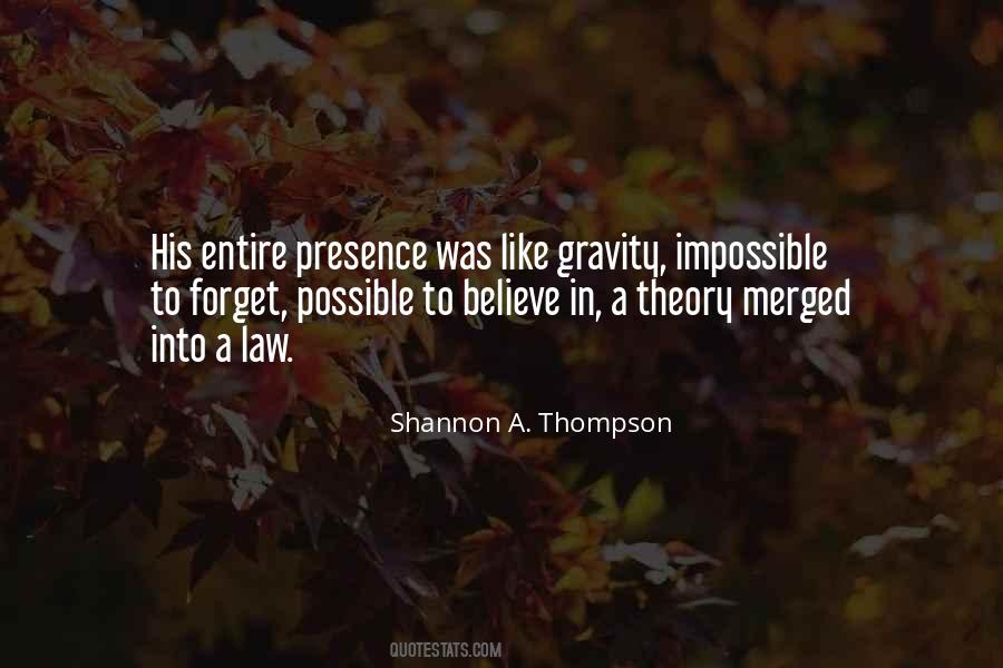 Shannon A. Thompson Quotes #4441