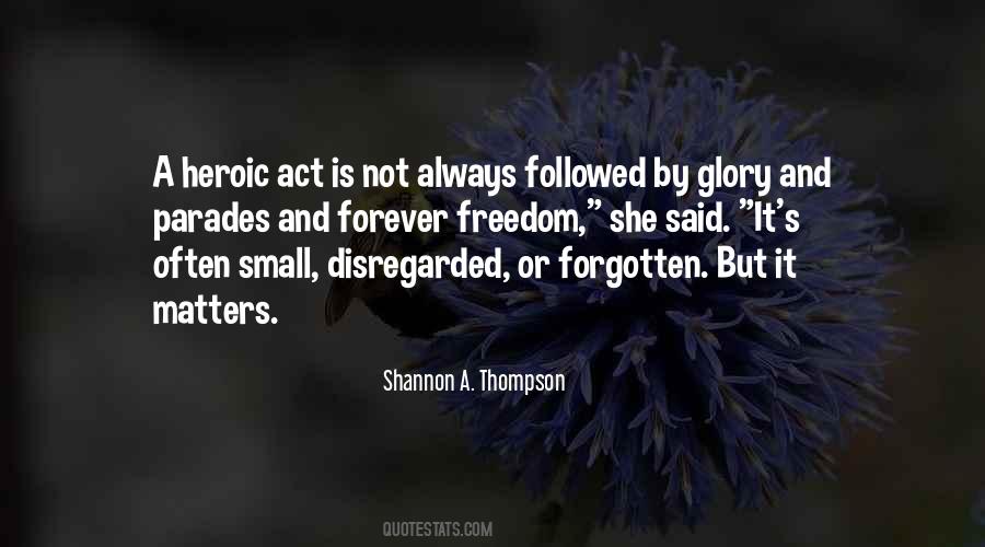 Shannon A. Thompson Quotes #994349