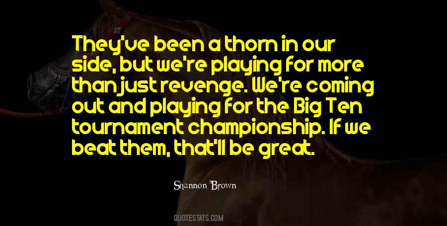 Shannon Brown Quotes #670540