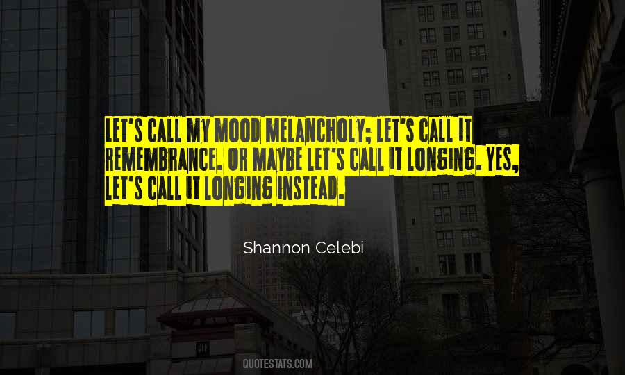 Shannon Celebi Quotes #521389