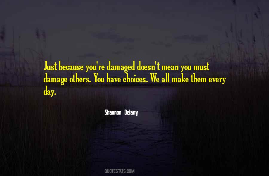 Shannon Delany Quotes #1470614