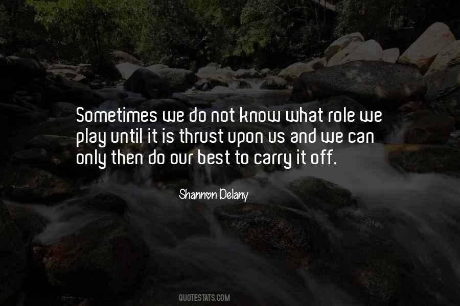 Shannon Delany Quotes #1618635