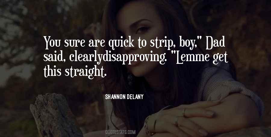 Shannon Delany Quotes #1621503