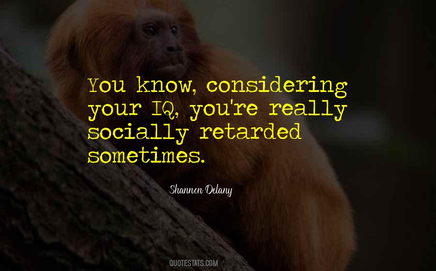 Shannon Delany Quotes #192458