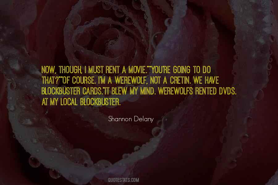 Shannon Delany Quotes #307384