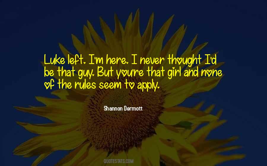 Shannon Dermott Quotes #1263215