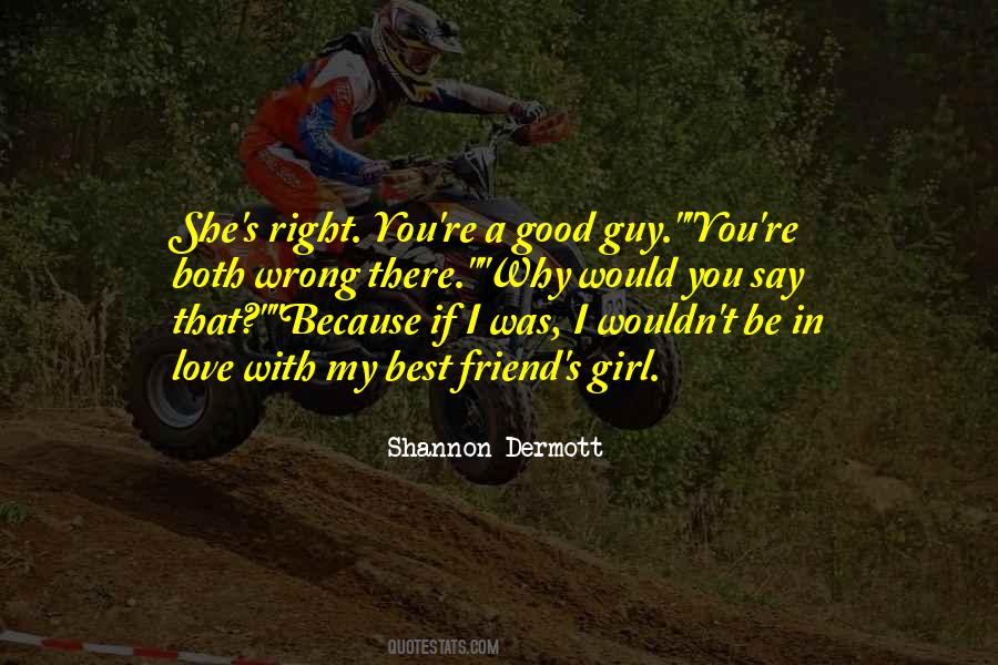 Shannon Dermott Quotes #1599745