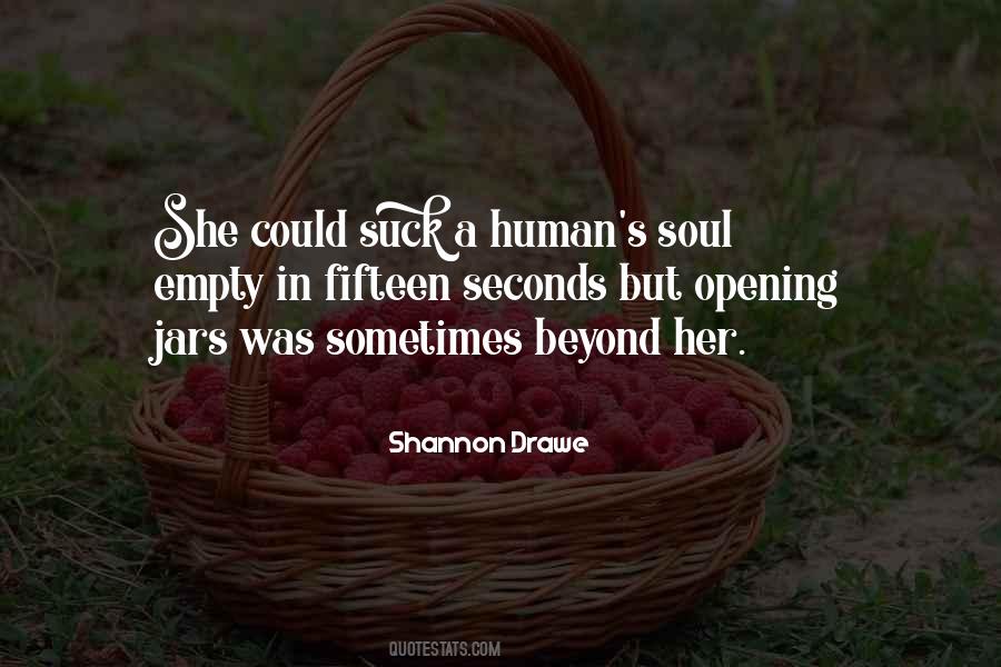 Shannon Drawe Quotes #1601736