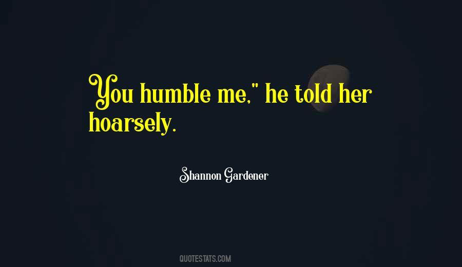 Shannon Gardener Quotes #879549