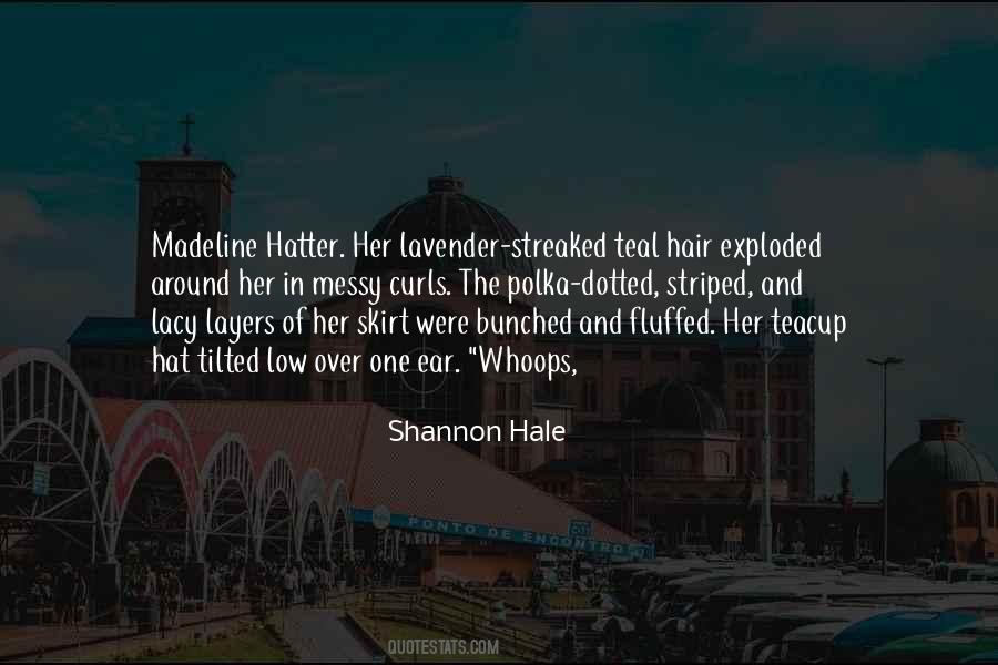Shannon Hale Quotes #1869319