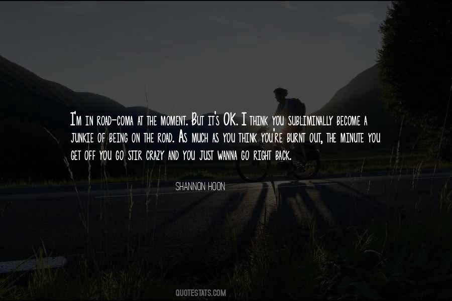 Shannon Hoon Quotes #1048632