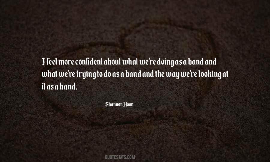 Shannon Hoon Quotes #445530